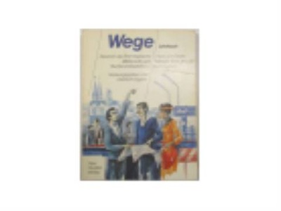 Wege Lehrbuch Deutsch als Fremdsprache -