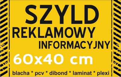 SZYLD REKLAMOWY Tablica reklamowa informacyjna