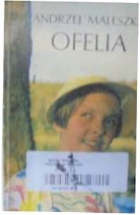 Ofelia - A. Maleszka