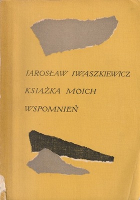 Książka moich wspomnień J. Iwaszkiewicz