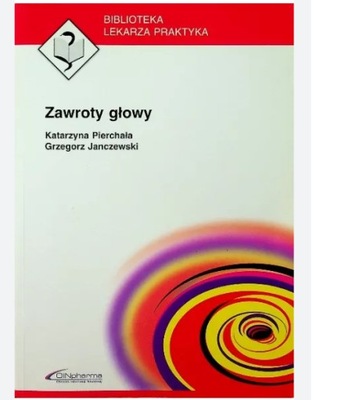 Zawroty głowy Pierchała