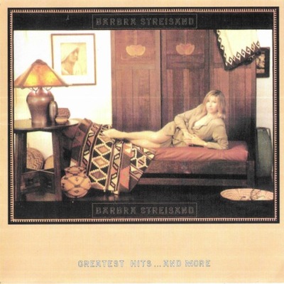 Barbra Streisand – Greatest Hits... And More