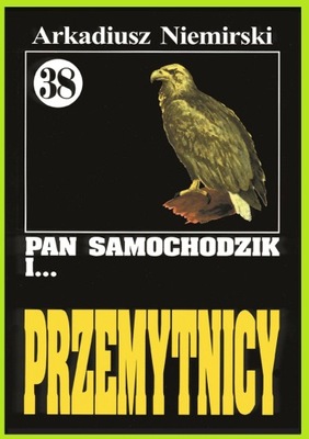 Pan Samochodzik i... Przemytnicy - Niemirski t. 38