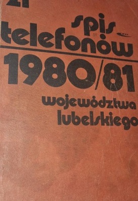 Spis telefonów 1980/1981 województwa Lubelskiego