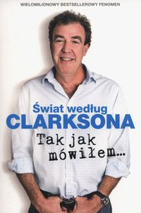 Świat według Clarksona 6. Tak jak mówiłem...