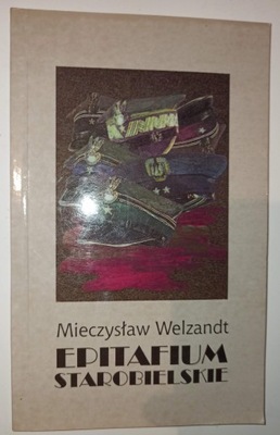 EPITAFIUM STAROBIELSKIE Mieczysław Welzandt