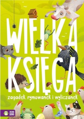 WIELKA KSIĘGA ZAGADEK RYMOWANEK WYLICZANEK TWARDA