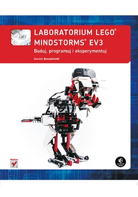 Laboratorium LEGO Mindstorms EV3. Buduj, programuj