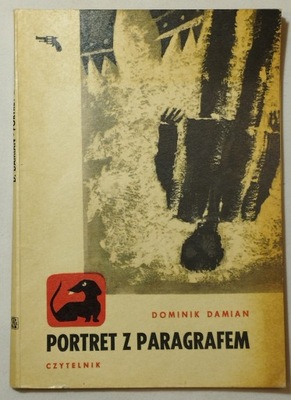 Portret z paragrafem Dominik Damian wyd.I 1964 Jamnik