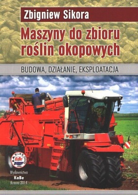 Maszyny do zbioru roślin okopowych