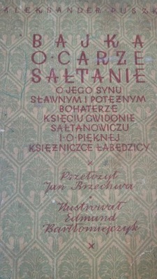 Puszkin BAJKA O CARZE SAŁTANIE
