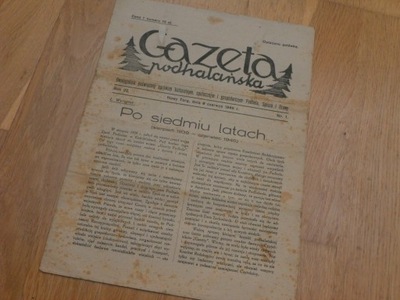 1946 Gazeta Podhalańska SPRAWY PODHALA SPISZA I ORAWY