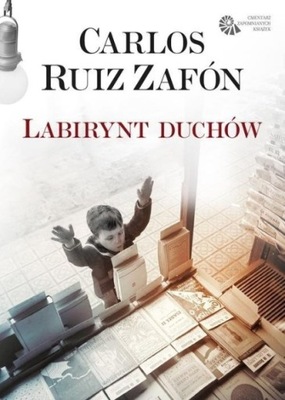 Carlos Ruiz Zafon - Labirynt duchów