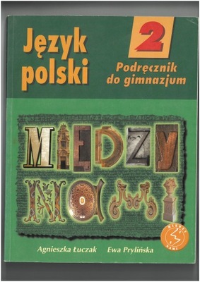 JĘZYK POLSKI MIĘDZY NAMI 2 PODRĘCZNIK WYD GWO