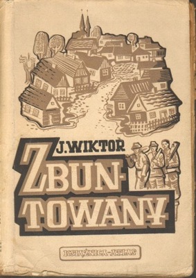 ZBUNTOWANY - JAN WIKTOR - 1948