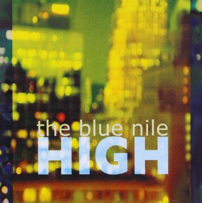 THE BLUE NILE: HIGH [CD]