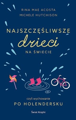 Najszczęśliwsze dzieci na świecie Michele Hutchiso