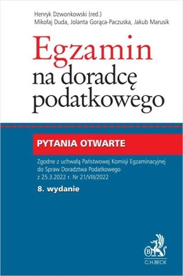 EGZAMIN NA DORADCĘ PODATKOWEGO. PYTANIA OTWARTE [KSIĄŻKA]