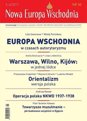 Nowa Europa Wschodnia nr 3 i 4 2017