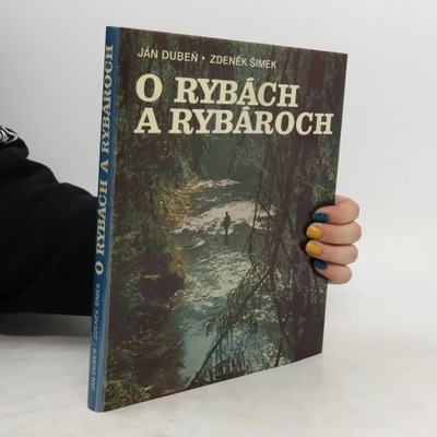 O rybách a rybároch | Zdeněk Šimek