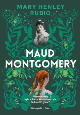 Maud Montgomery. Uskrzydlona - Mary Henley-Rubio