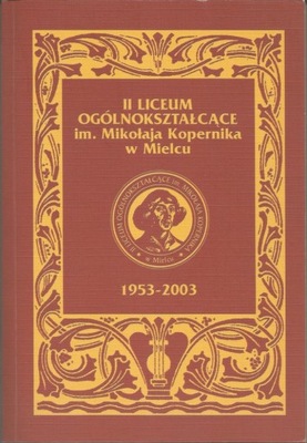 II LO im. Mikołaja Kopernika w Mielcu. 1953–2003