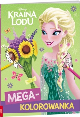 Kraina lodu. Megakolorowanka Praca zbiorowa