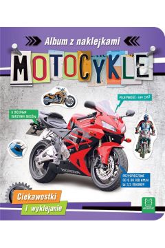 Motocykle. Ciekawostki i wyklejanie