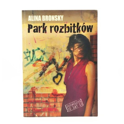 Park rozbitków - Alina Bronsky