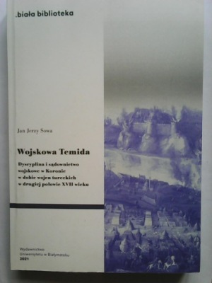 WOJSKOWA TEMIDA DYSCYPLINA I SĄDOWNICTWO WOJSKOWE