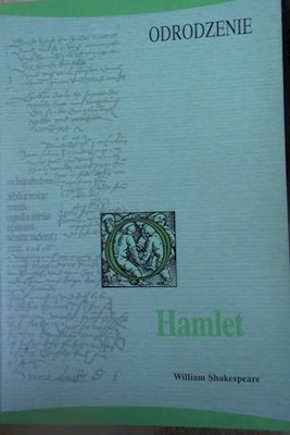 Hamlet Odrodzenie - William Shakespeare