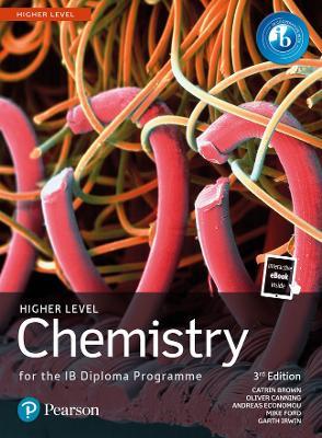 Chemistry for the IB Diploma Higher Lvl. Pearson