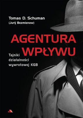 Agentura wpływu - Tomas D. Schuman