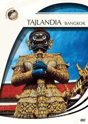 Tajlandia - Bangkok Podróże marzeń