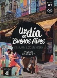 UN DIA EN BUENOS AIRES A1, ERNESTO RODRIGUEZ