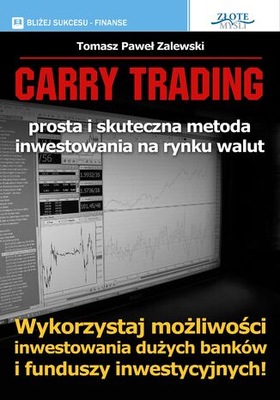 Carry Trading. Wykorzystaj możliwości inwestowania