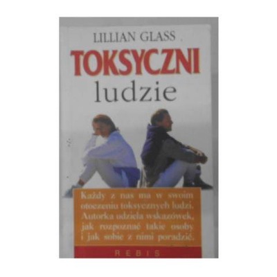 Toksyczni ludzie - Lillian. Glass