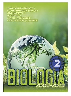 Biologia 2 Zbiór zadań 2005-2023 WITOWSKI