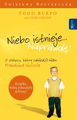 Niebo istnieje... naprawdę! - Todd Burpo