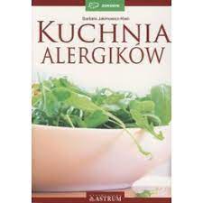 Kuchnia alergików Barbara Jakimowicz-Klein