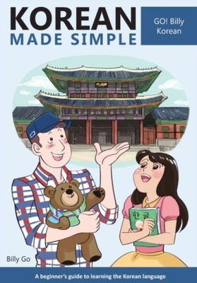 Korean Made Simple: A beginner s guide to