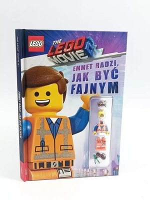 THE LEGO MOVIE 2. EMMET RADZI, JAK BYĆ FAJNYM PRACA ZBIOROWA