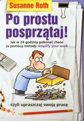 PO PROSTU POSPRZĄTAJ JAK W 24 GODZINY POKONAĆ CHAO