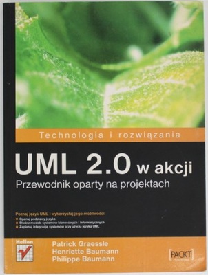 UML 2.0 W AKCJI PRZEWODNIK OPARTY NA PROJEKTACH