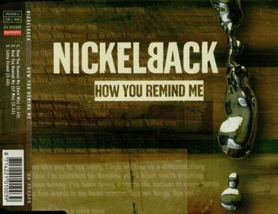 Nickelback – How You Remind Me