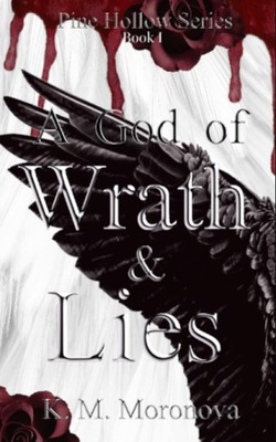 A God of Wrath & Lies K. M. Moronova BOOK KSIĄŻKA