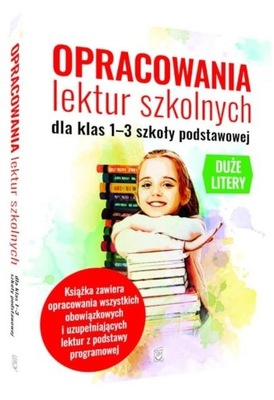 OPRACOWANIA LEKTUR SZKOLNYCH DLA KLAS 1-3