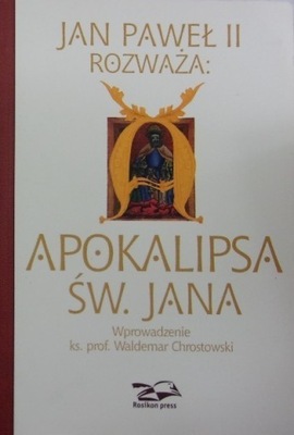 Waldemar Chrostowski - Apokalipsa św Jana