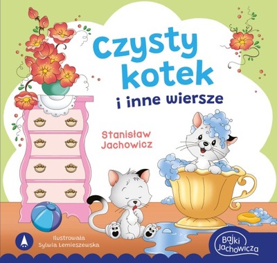 Czysty kotek i inne wiersze Stanisław Jachowicz,Sylwia Lemieszewska Skrzat