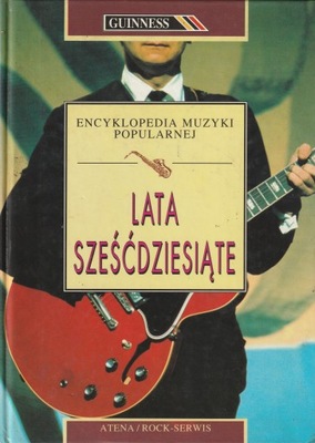 Lata sześćdziesiąte encyklopedia muzyki popularnej